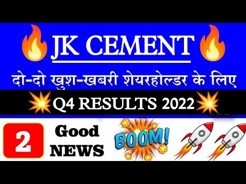 JK CEMENT Q4 RESULTS 2022•JK CEMENT SHARE LATEST NEWS•JK CEMENT•BEST STOCK TO INVEST NOW IN 2022•GV