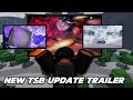 TSB | NEW UPDATE TRAILER + SNEAKS