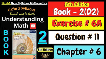 Exercise 6A Question 11 | Chapter 6 | Book 2 Math | Think New Syllabus Mathematics 8th Edition