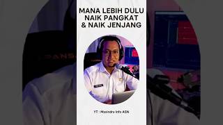 Lebih dulu mana? Naik Jenjang atau Naik Pangkat - MASINDRA #pns #fungsional #angkakredit