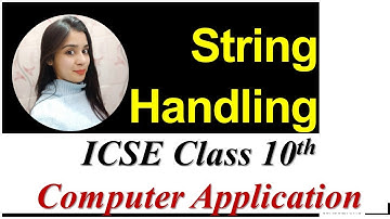 #1 String Handling In Java ||  ICSE 10th Computer Application