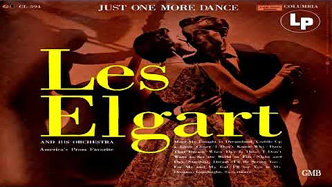 Les Elgart And His Orchestra  Just One More Dance (1954) GMB