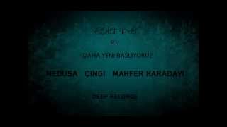 02.Mahfer Karadayı Ft. Medusa HB - Sevgim ve Nefretim ( 2012 )