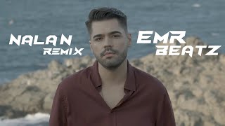 Emir Can İğrek - Nalan (Emr Beatz Remix)