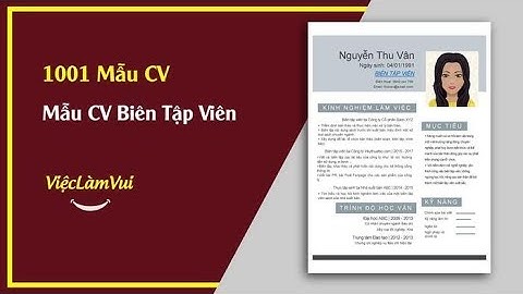 Mẫu CV Biên Tập Viên - 1001 Mẫu CV ViecLamVui