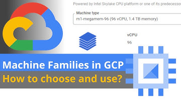 What are the VM types in GCP? And how to choose between them? | GCP 101 | GCP Compute Engine