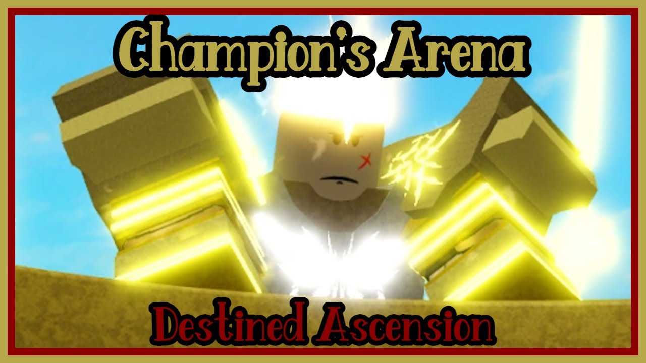 Champion's Arena | Destined Ascension