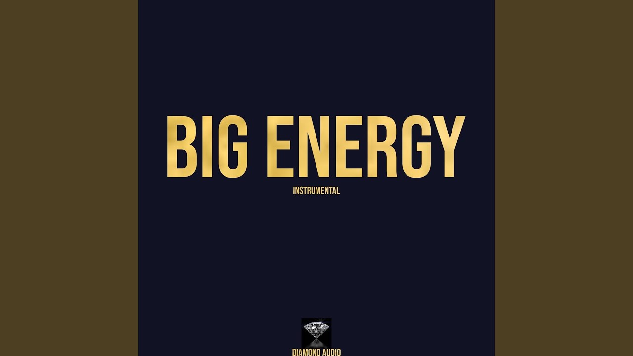Big Energy (Instrumental) - YouTube