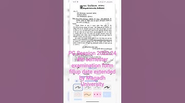 PG Session 2022-24 4th semester examination form fillup date extended by Magadh University,Bodhgaya.