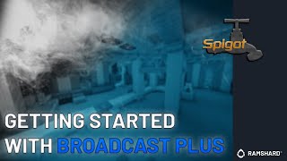 Getting Started With BroadcastPlus
