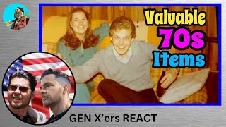 GEN X'ers REACT | 1970's Items That Could Make You Rich!
