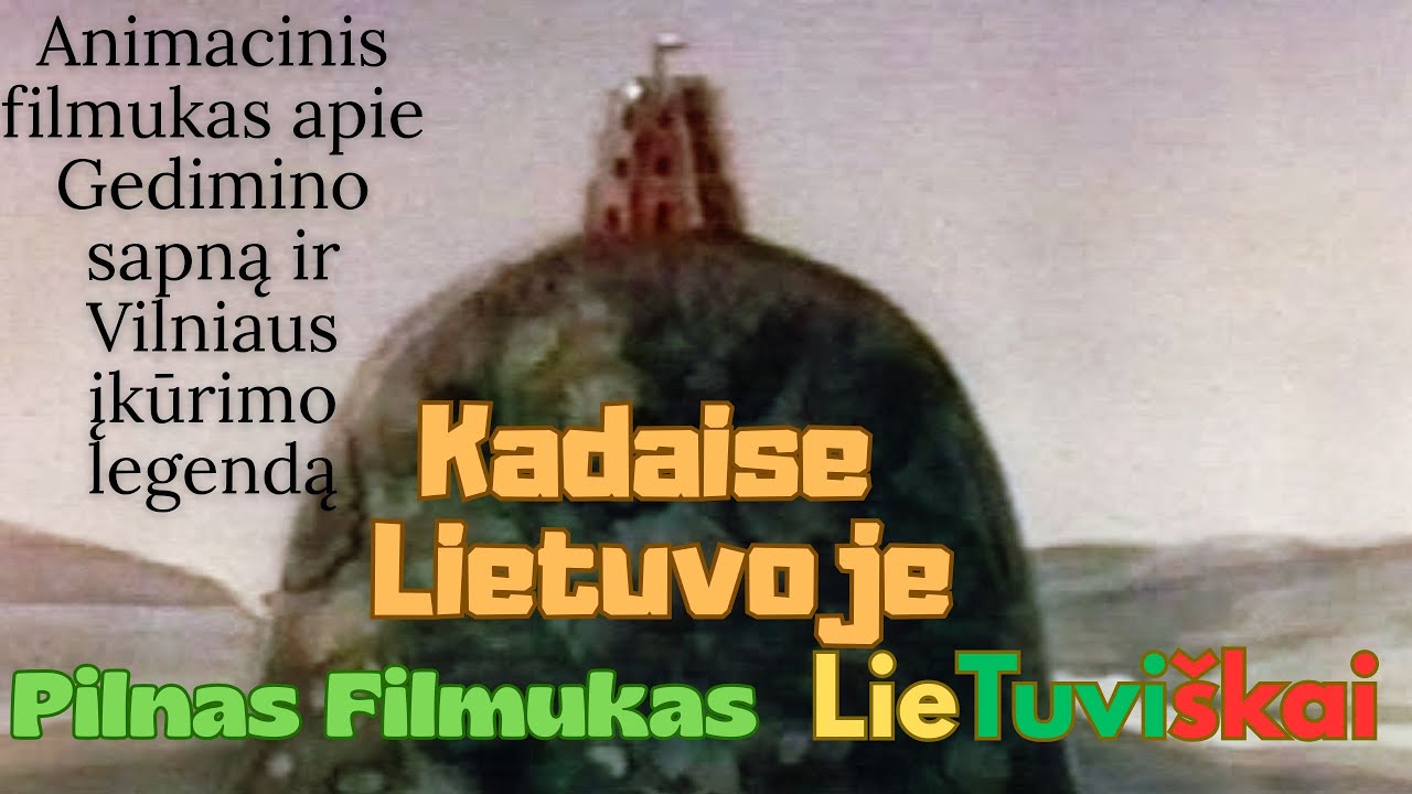 Gedimino Sapnas ,  Geležinės Vilkės Legenda , Gedimino Pilis , Animacinis Filmukas Vaikams