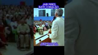 Jair Pires | Bate Coração