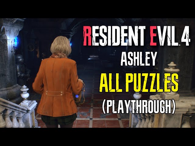 Resident Evil 4 - Ashley Full Playthrough (All Puzzle Solutions