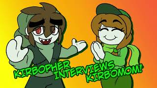 Kirbopher Interviews Kirbomom! - Kirblog 5/10/26