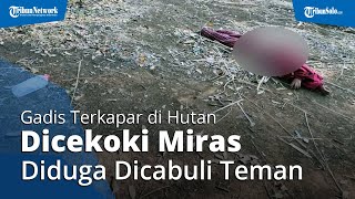 Foto Gadis Terkapar di Hutan Pinus Probolinggo, Dicekoki Miras dan Diduga Dicabuli 2 Teman Prianya