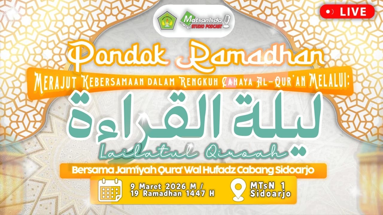 Kegiatan  Pondok Ramadhan & Lailatul Qiraah MTsN 1 Sidoarjo