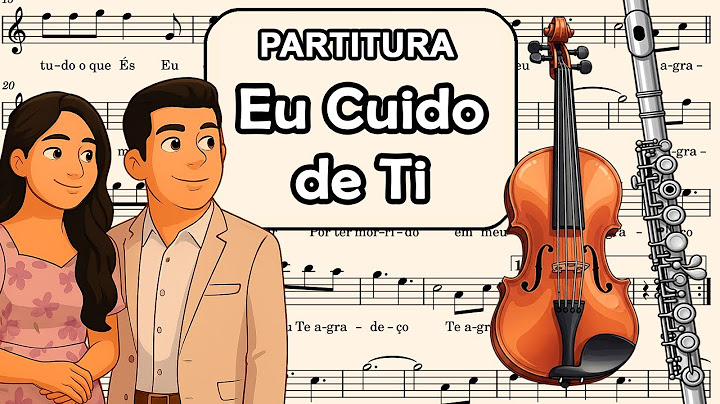 Eu Cuido de Ti - Canção e Louvor - Partitura para Flauta Transversal, Teclado, Oboé e Violino