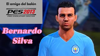 Bernardo Silva PES2013 Face Stats (Manchester City / Portugal) Bernardo Silva PES2013 Face Stats (Manchester City / Portugal)
