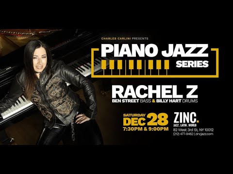 Rachel Z at Zinc