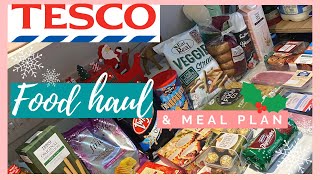 TESCO FOOD HAUL & MEAL PLAN | TESCO CHRISTMAS FOOD 2021