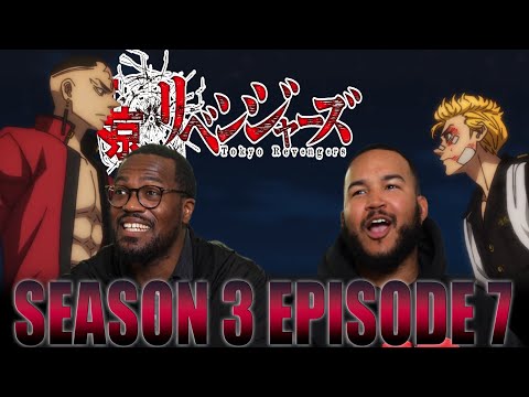 Rally The Troops | Tokyo Revengers Season 3 Episode 7 Reaction