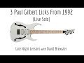 3 Paul Gilbert Licks From 1992