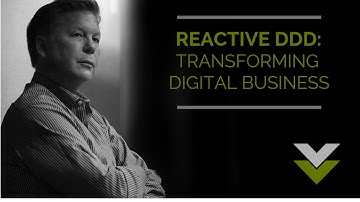 Vaughn Vernon - Reactive DDD: Transforming Digital Business (Live at DDDBCN 2019)