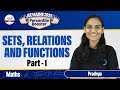 Sets, Relations and Functions - Part 1 | Math JEE Main 2025 | LIVE | @InfinityLearn-JEE