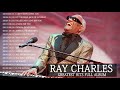 Ray Charles Greatest Hits || The Best of Ray Charles full album || Ray Charles Collection 23