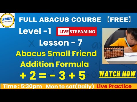Abacus Class Lesson-7, Abacus Small Friend Formula +2=-3+5【Level 1】