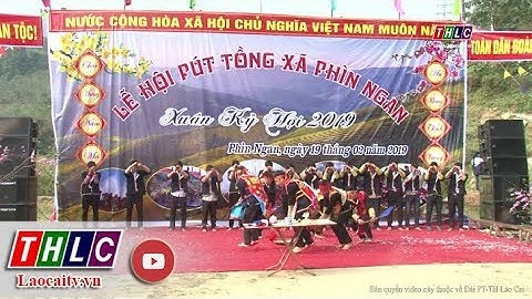 Độc đáo lễ hội Pút Tồng của người Dao đỏ Phìn Ngan, Bát Xát | THLC