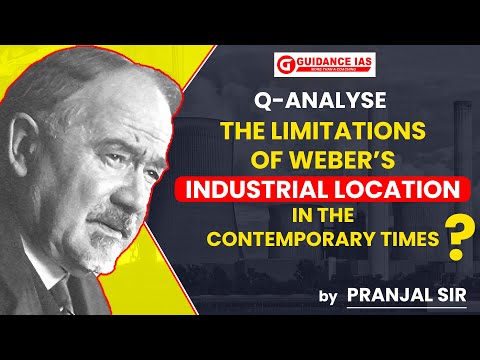 Weber’s Industrial Location Theory | Pranjal Sir