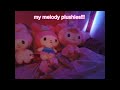 My melody plushies 🌸 (first video!!)