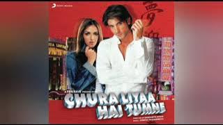 Chura Liya Hai Tumne Full Song Shan Alka yagnik Mp3 Song