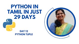 Python in Tamil : Day 12 Python Tuple