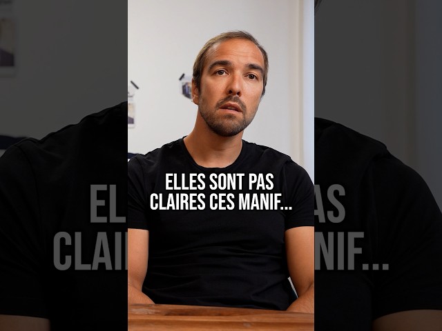 Elles sont pas claires ces manif...