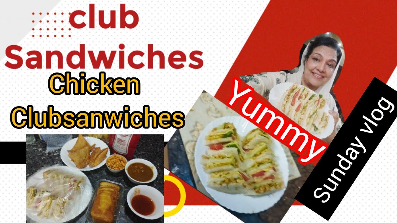 Club Sandwiches Party ideas Bakery Style Sandwich Sunday Vlog by Kausaralvi YouTube