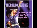 Rolling Stones You Can't Always Get What You Want 73