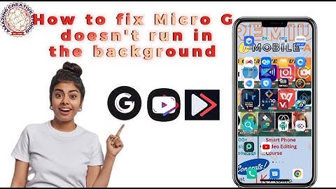 How to fix microG does not run in the background