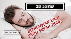Dzikir Sebelum Tidur - Durasi: 14.49. Dzikir Sebelum Tidur - Durasi: 14.49.