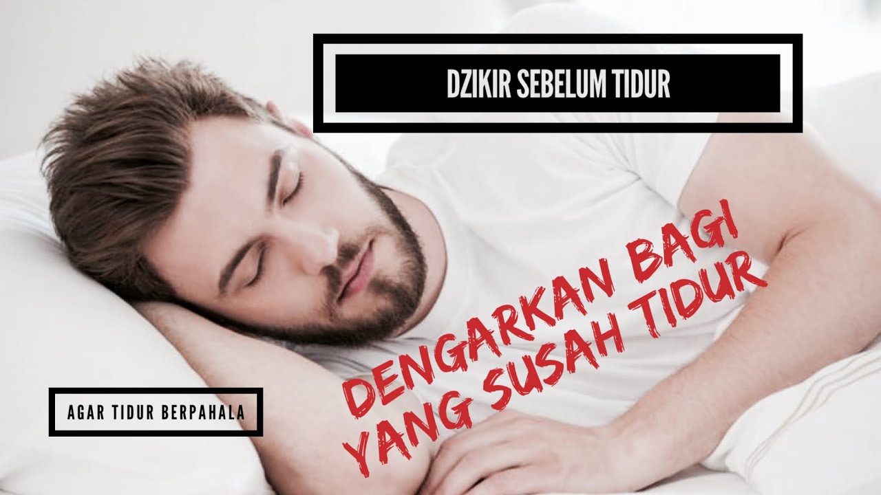 Dzikir Sebelum Tidur Youtube
