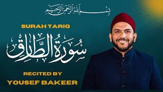 Surah Tariq | الطارق | Sheikh Yousef Bakeer