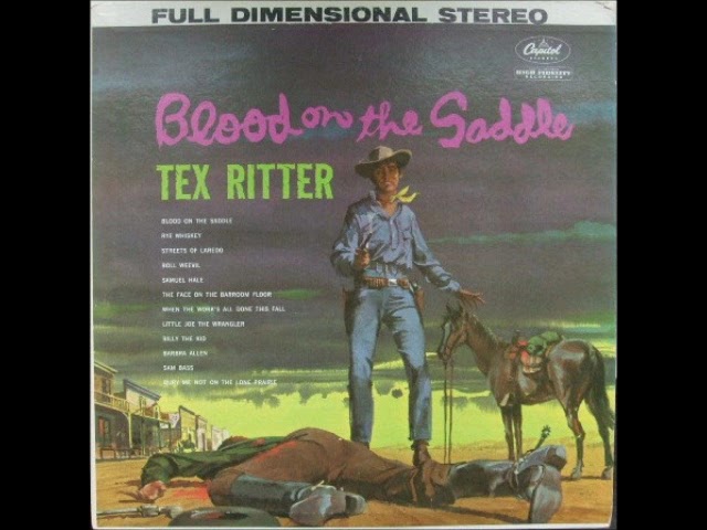 Blood on the Saddle ~ Tex Ritter (1960) - YouTube