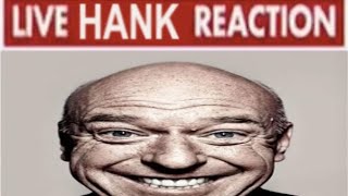 Live Hank Reaction