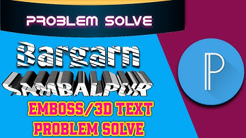 PixelLab EMBOSS, 3D TEXT PROBLEM