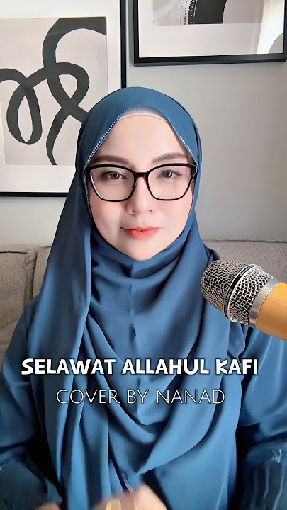 Selawat Allahul Kafi Cover by Nanad