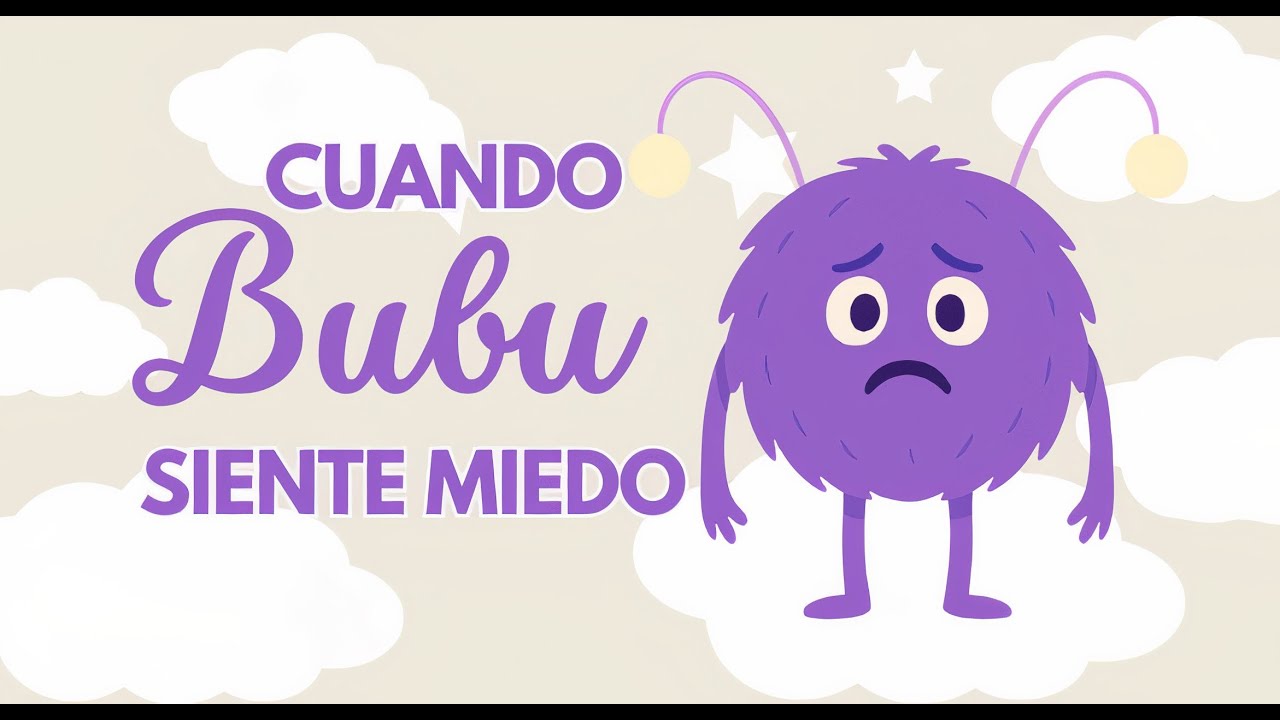 Cuando Bubu siente miedo | Gestión de emociones infantiles🟣🌈