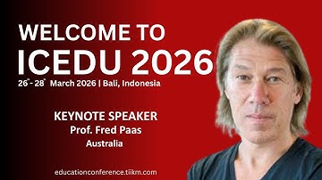 A Special Welcome from Prof. Fred Paas | The 12th International Conference on Education 2026 in Bali