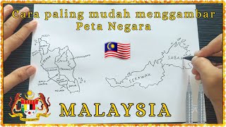 Cara menggambar Peta Negara Malaysia paling mudah dan lengkap | HOW TO DRAW MALAYSIA MAP